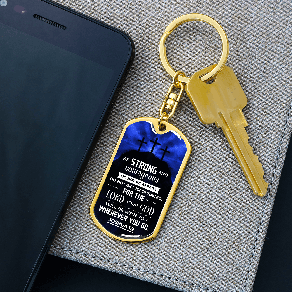 Joshua 1:9 - Be Strong And Courageous - Personalize - Dog Tag Keychain - The Shoppers Outlet