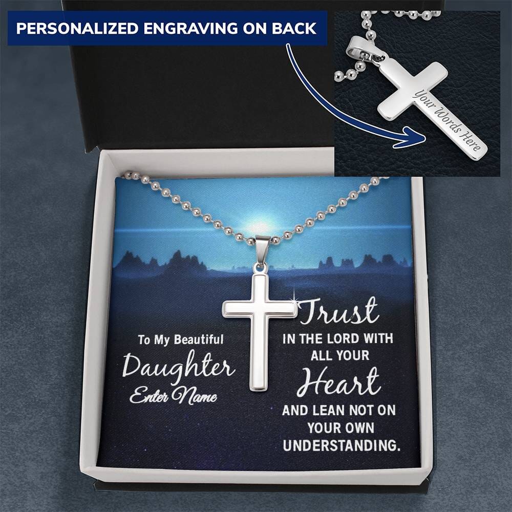 Faith - To My Beautiful Daughter - Trust In The Lord With All Your Heart - Personalized Cross Necklace - The Shoppers Outlet