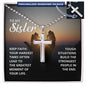 Faith - To My Sister - Keep Faith - Your Hardest Times Often Lead To The Greatest Moments - Personalized Cross Necklace - The Shoppers Outlet