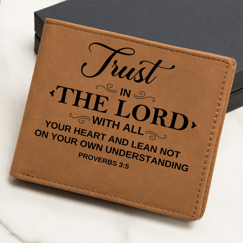Graphic Leather Wallet - Trust In The Lord - Proverbs 3:5 - The Shoppers Outlet