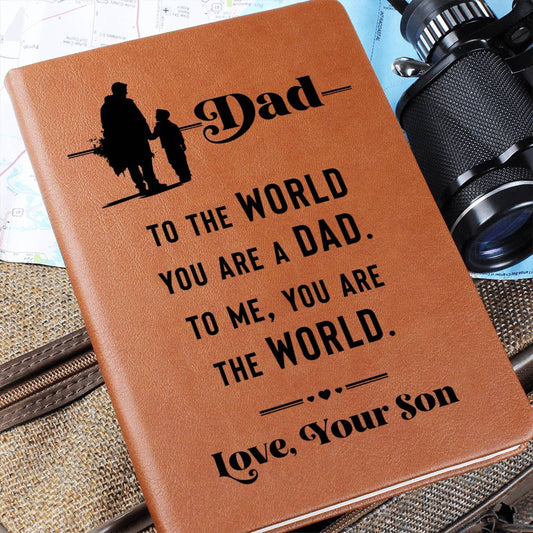 Graphic Leather Journal - Dad -To The World You Are A Dad