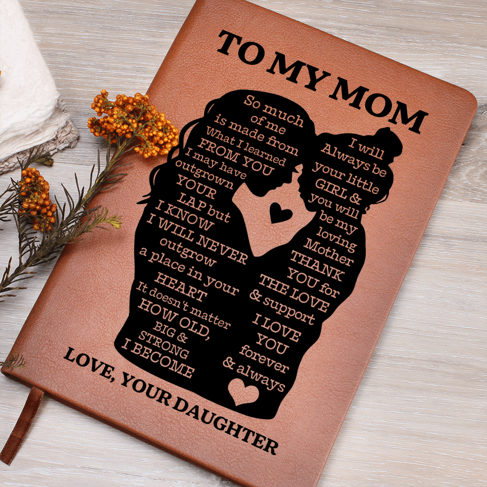 Graphic Leather Journal - To My Mom - So Much Of Me - The Shoppers Outlet