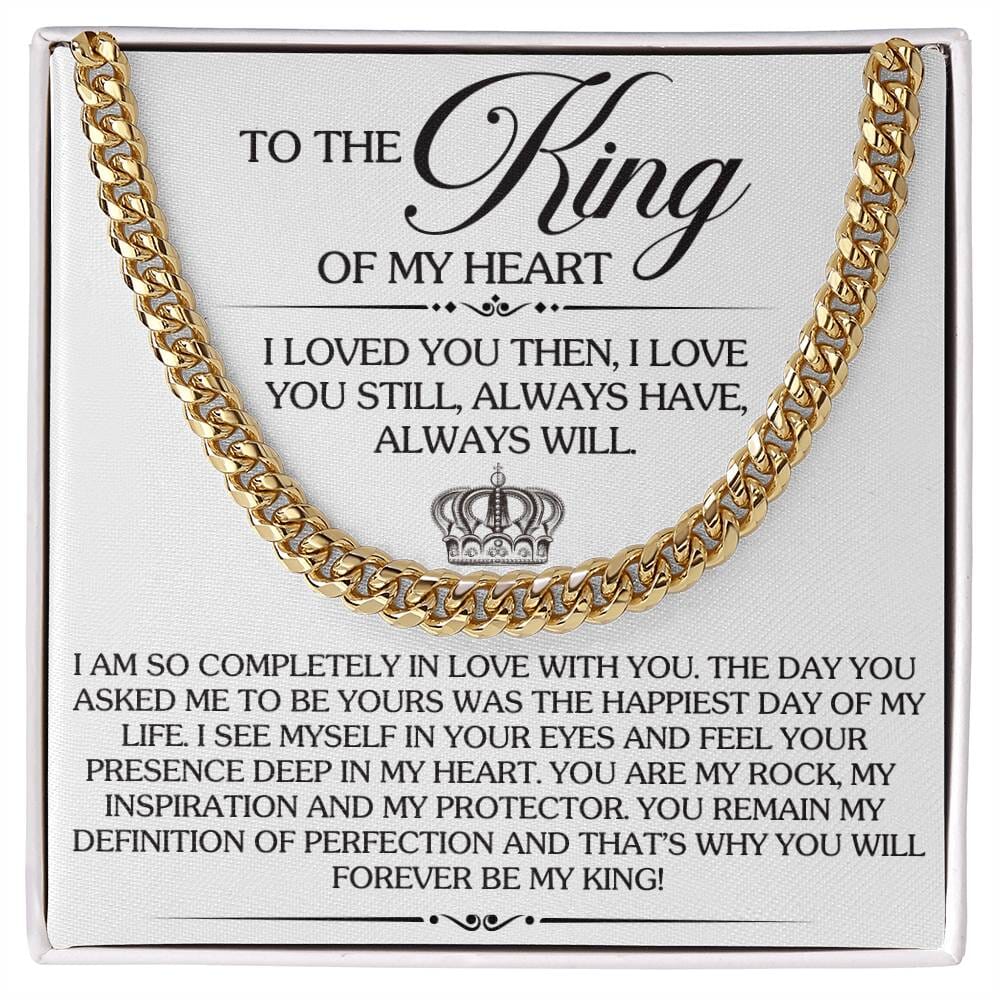 Gift For Soulmate - Gift For Soulmate - To The King Of My Heart - Cuban Link Chain Necklaces - The Shoppers Outlet
