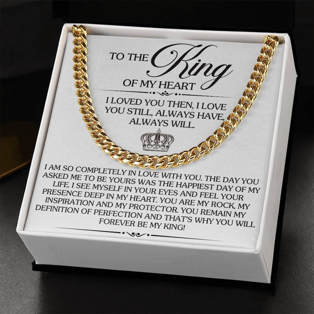 Gift For Soulmate - Gift For Soulmate - To The King Of My Heart - Cuban Link Chain Necklaces - The Shoppers Outlet