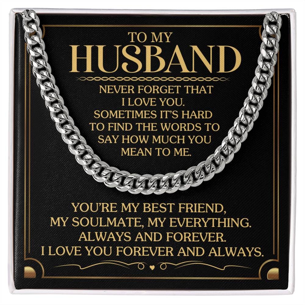 Gift For Husband - Never Forget That I Love You - Cuban Link Chain Necklaces - The Shoppers Outlet
