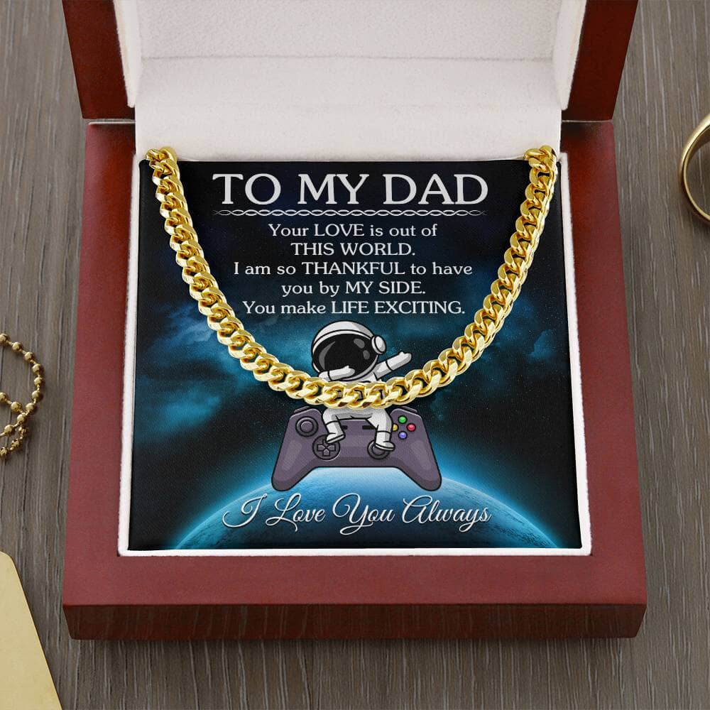Gift For Dad - Your LOVE Is Out Of This World - Cuban Link Chain Necklaces - The Shoppers Outlet
