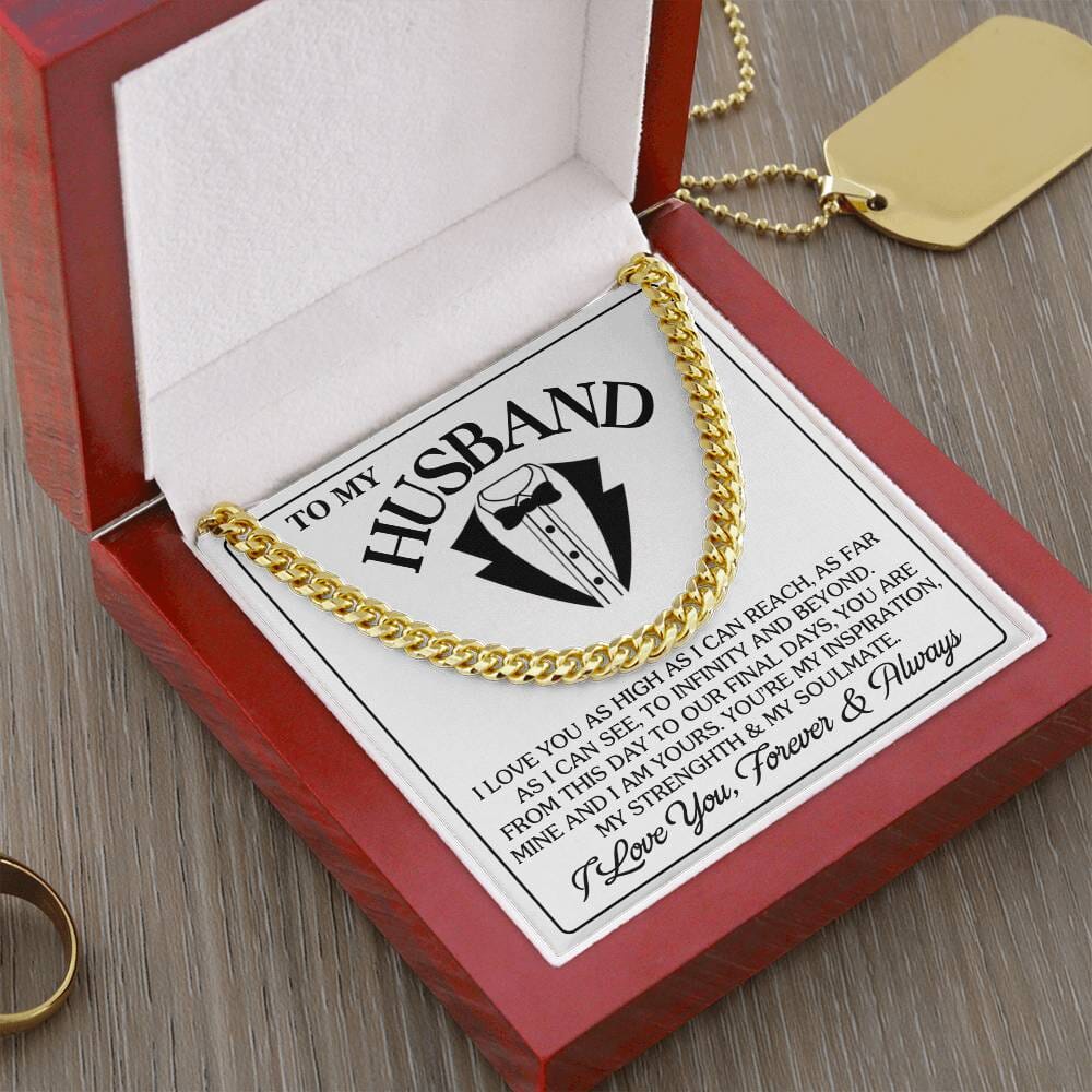 Gift For Husband - I Love You As High As I Can Reach - Cuban Link Chain Necklaces - The Shoppers Outlet