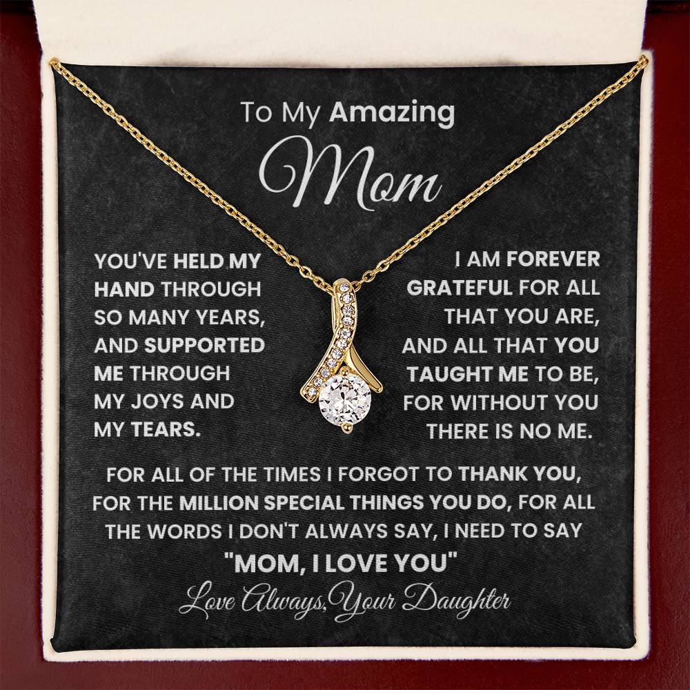Gift For Mom - To My Amazing Mom - Alluring Beauty Necklace