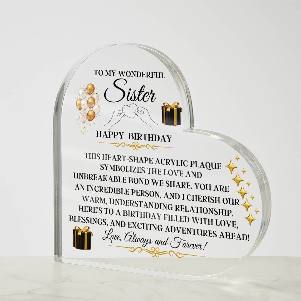 Gift For Sister - Happy Birthday - Unbreakable Bond - Heart Acrylic Plaque - The Shoppers Outlet