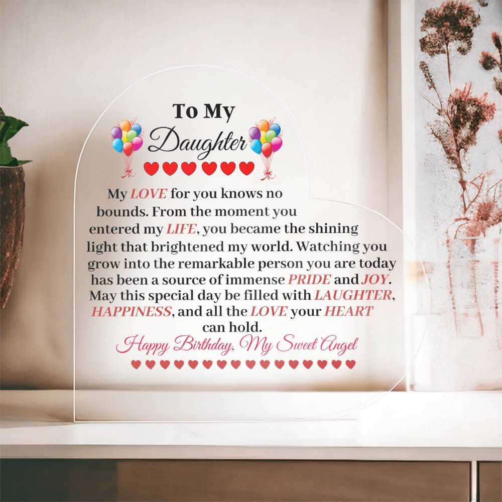 Gift For Daughter - Happy Birthday - My Sweet Angel - Heart Acrylic Plaque - The Shoppers Outlet