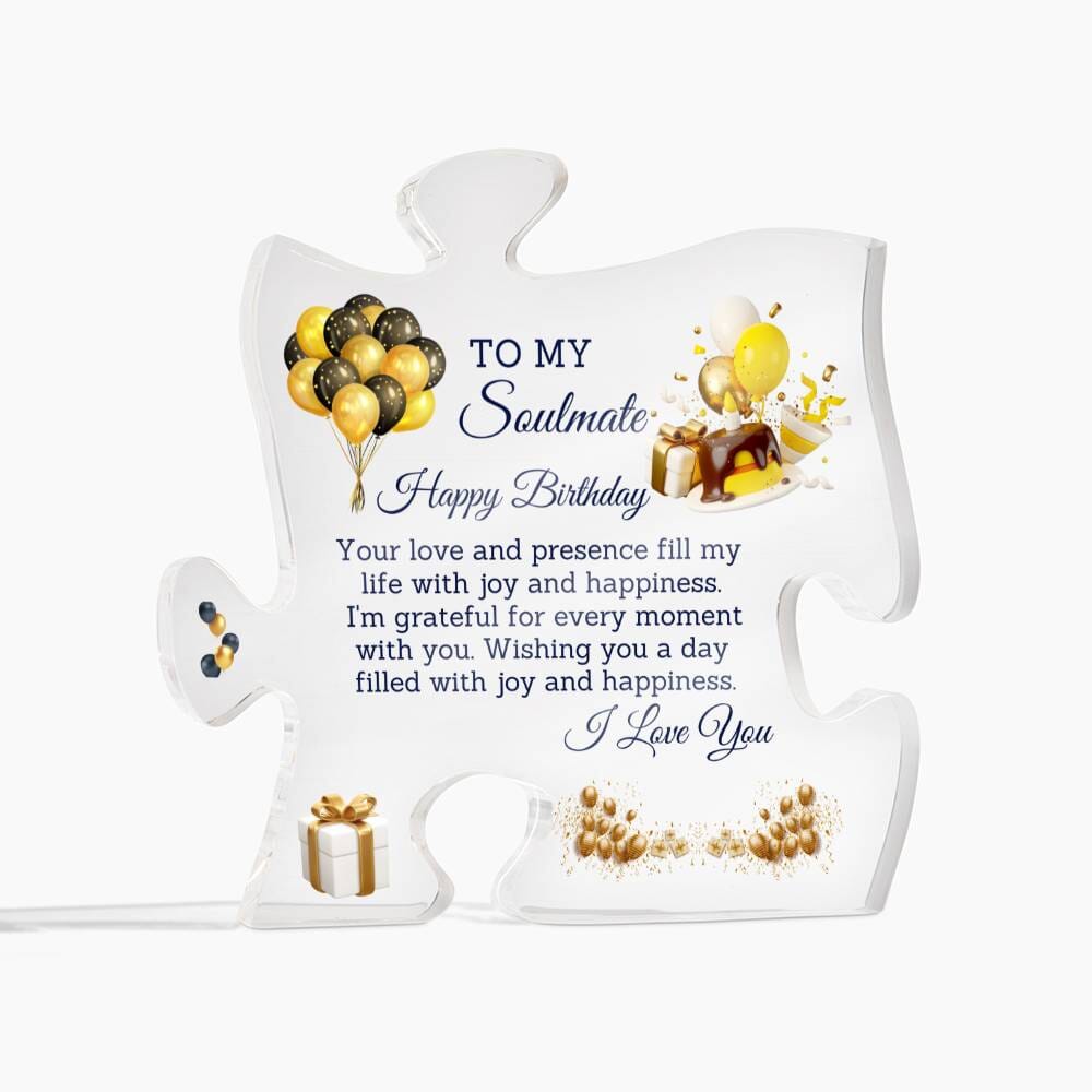 Gift For Soulmate - Happy Birthday - I Love You - Puzzle Acrylic Plaque - The Shoppers Outlet