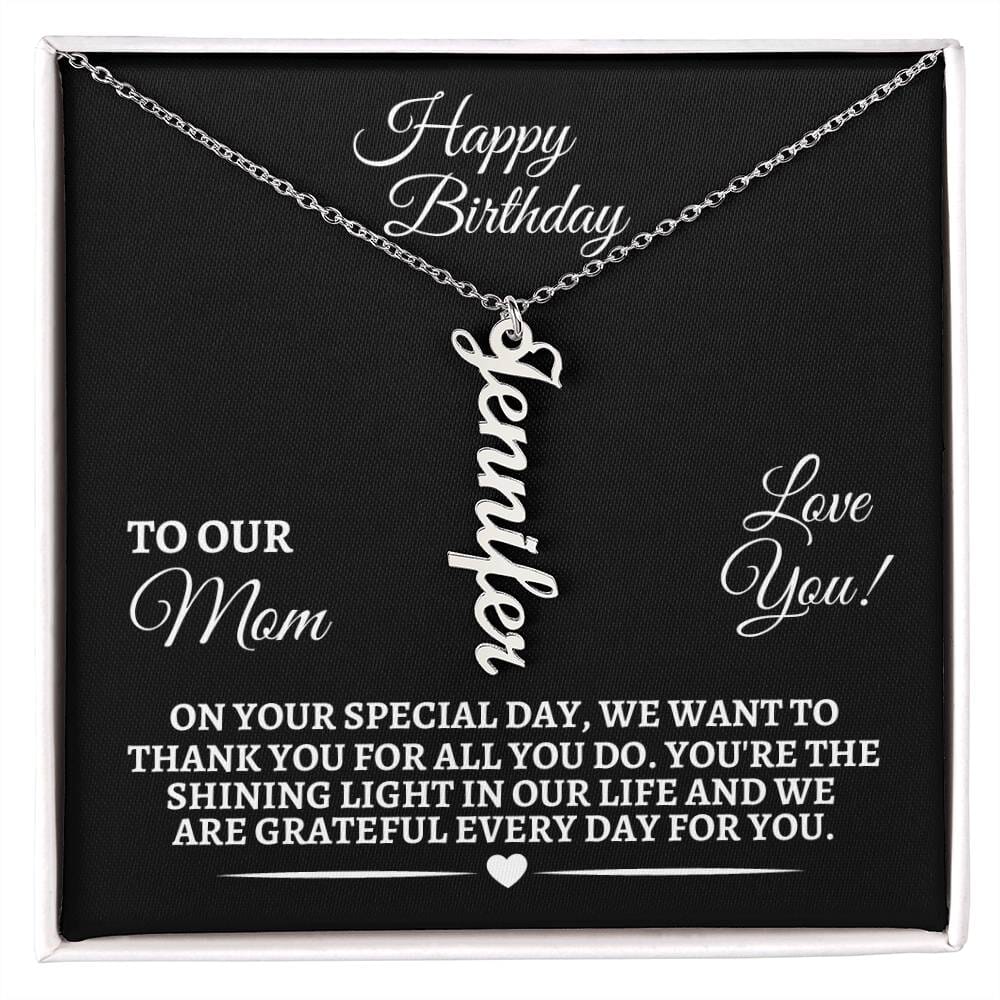 Mom - Happy Birthday - Personalized Vertical Name Necklaces - The Shoppers Outlet