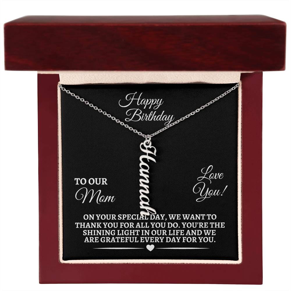 Mom - Happy Birthday - Personalized Vertical Name Necklaces - The Shoppers Outlet