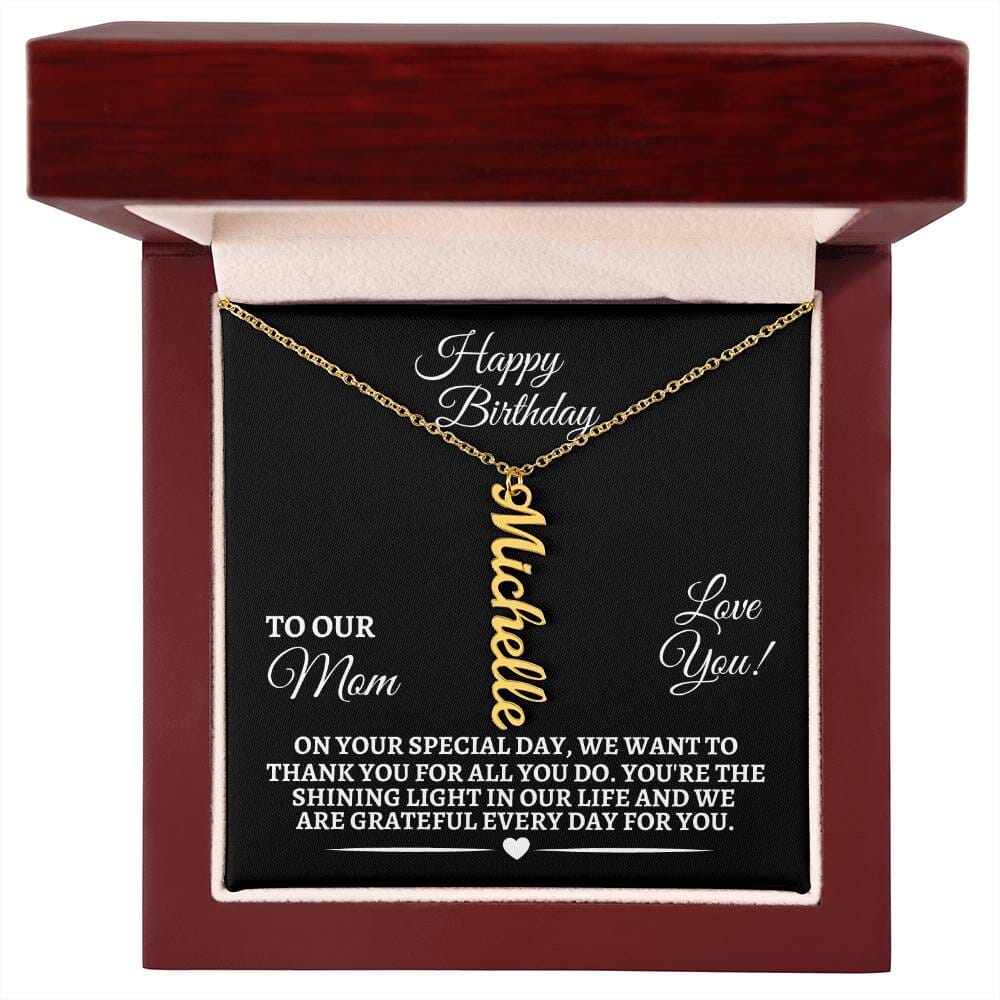 Mom - Happy Birthday - Personalized Vertical Name Necklaces - The Shoppers Outlet
