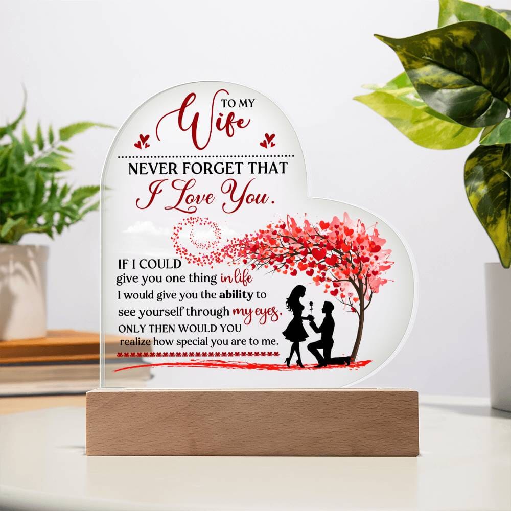Gift For Wife - Never Forget That I Love You - Heart Acrylic Plaque - The Shoppers Outlet