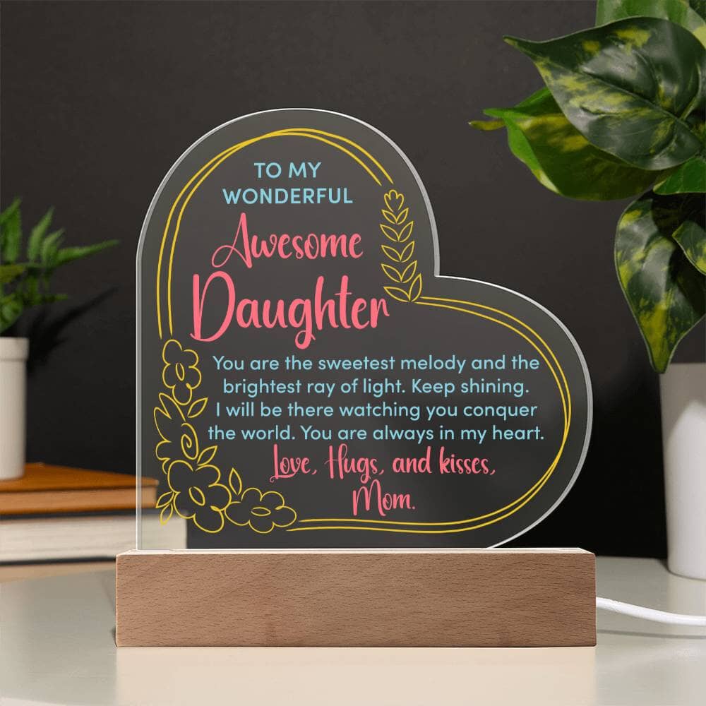 Gift For Daughter - To My Wonderful Awesome Daughter - Gift for Daughter - Heart Acrylic Plaque - The Shoppers Outlet