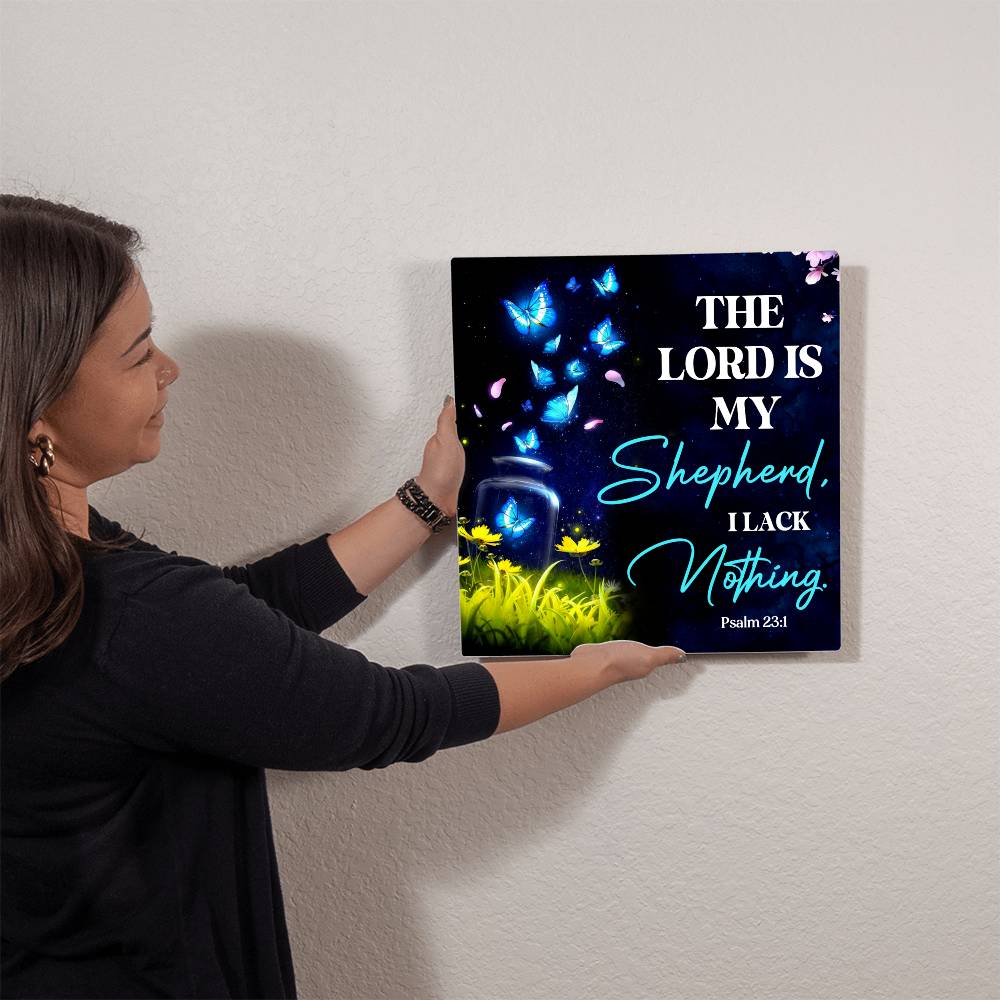 Faith - The Lord My Shepherd I Lack Nothing - Psalm 23:1 - High Gloss Metal Art Prints - The Shoppers Outlet