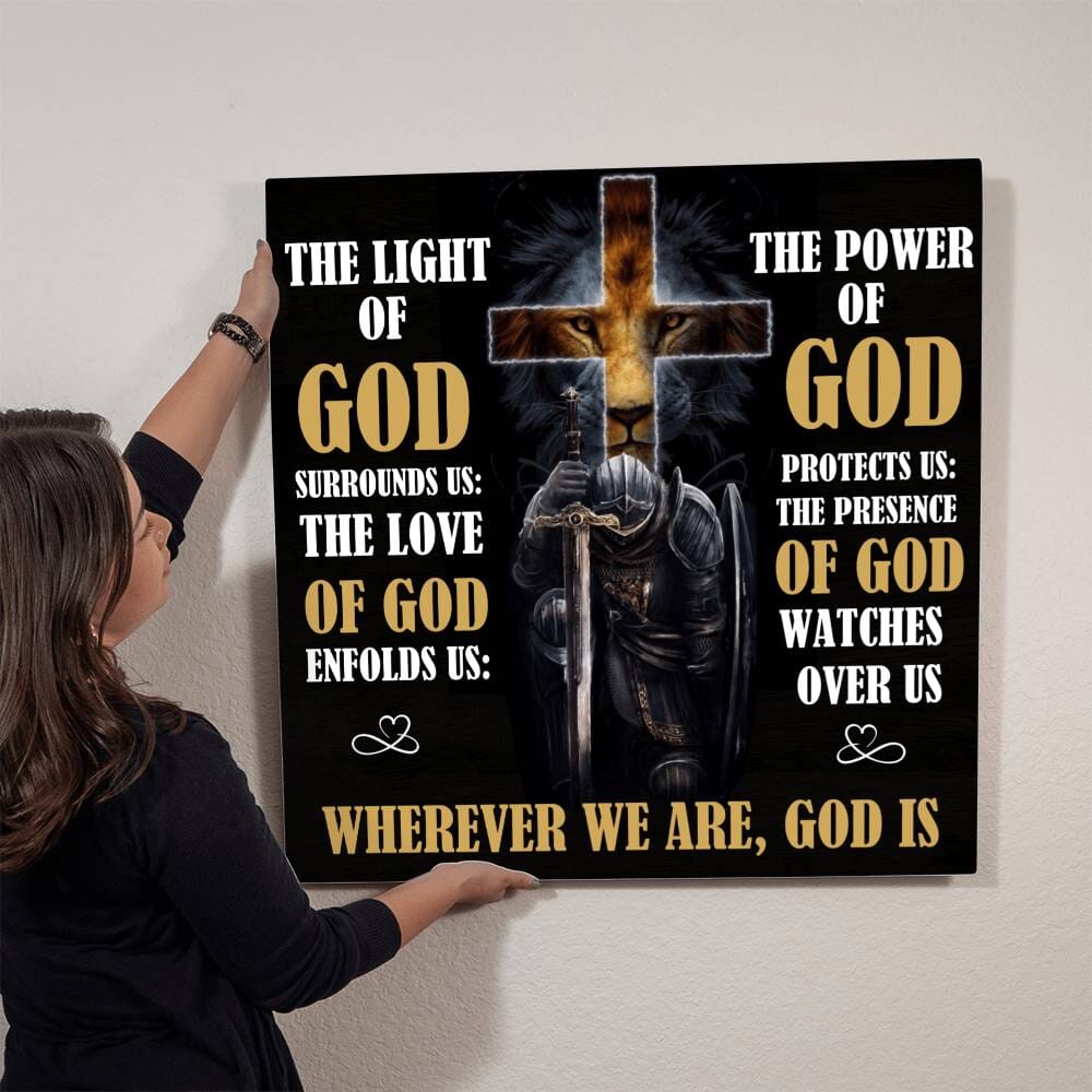 Inspirational - Wherever We Are God Is - High Gloss Metal Art Prints - The Shoppers Outlet
