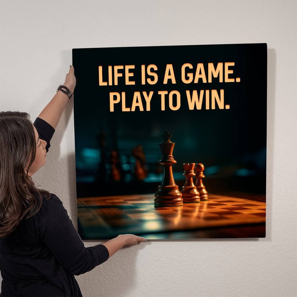 Motivational - Life Is A Game. Play To Win - High Gloss Metal Art Prints - The Shoppers Outlet