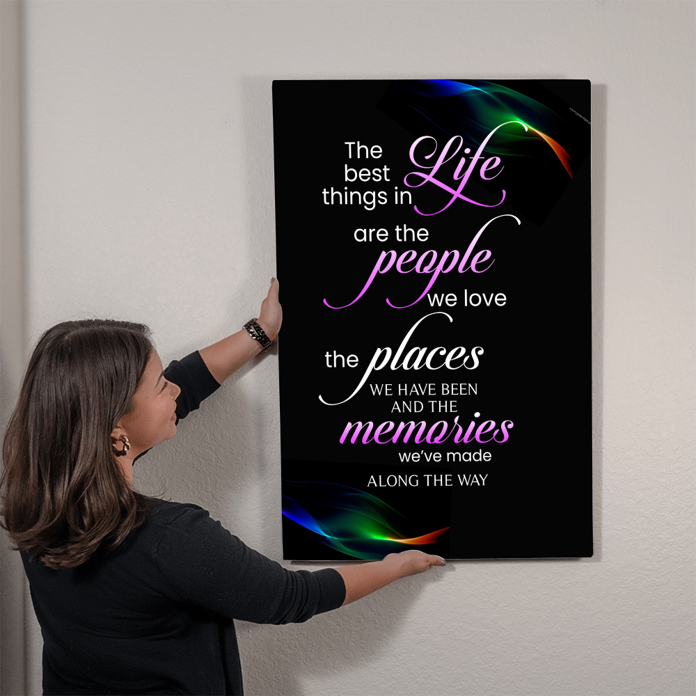 Inspirational - The Best Things In Life Are - High Gloss Metal Art Print - The Shoppers Outlet