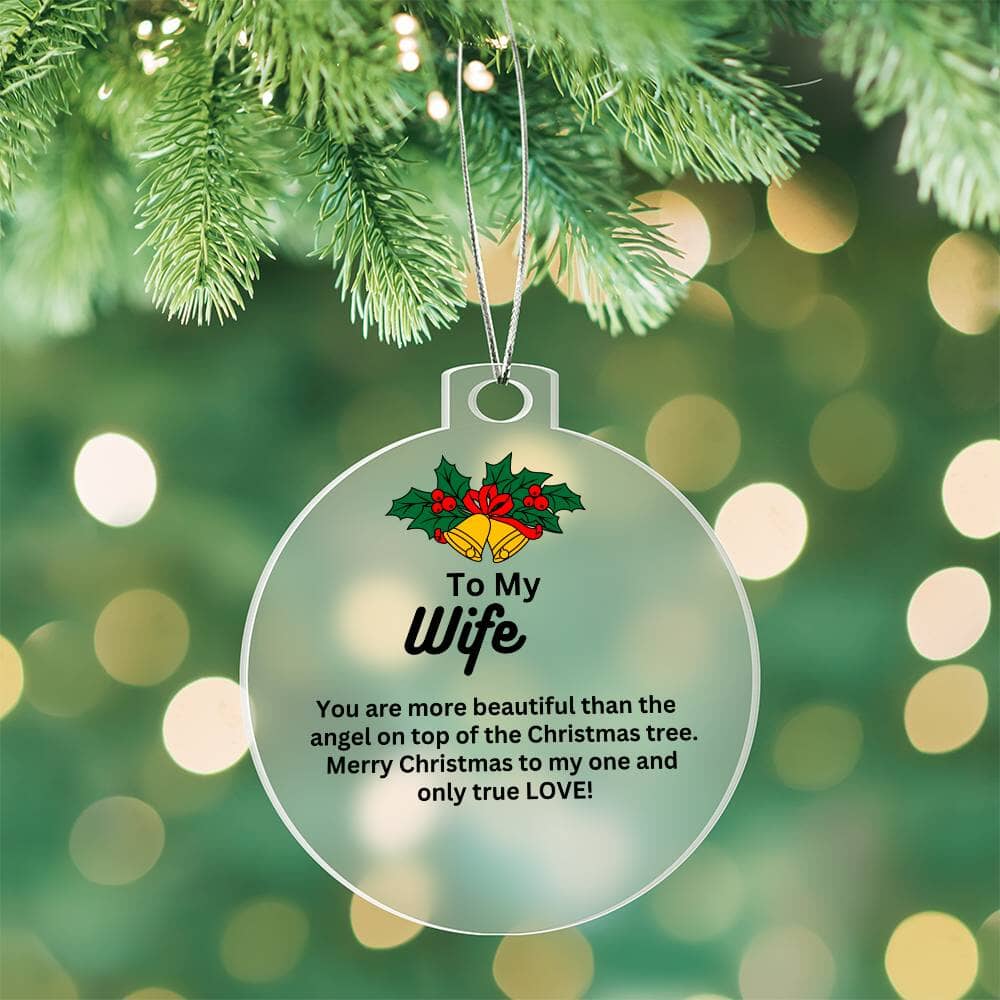 Gift For Wife - Merry Christmas To My One and Only - Personalized Acrylic Ornament - The Shoppers Outlet