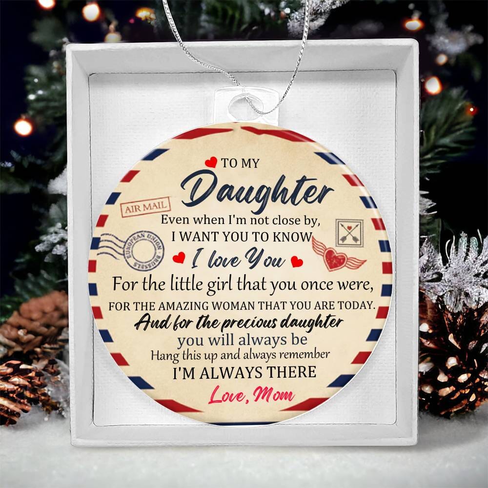 Gift For Daughter - Holiday Ornament - To My Daughter - Personalized Acrylic Ornament - The Shoppers Outlet