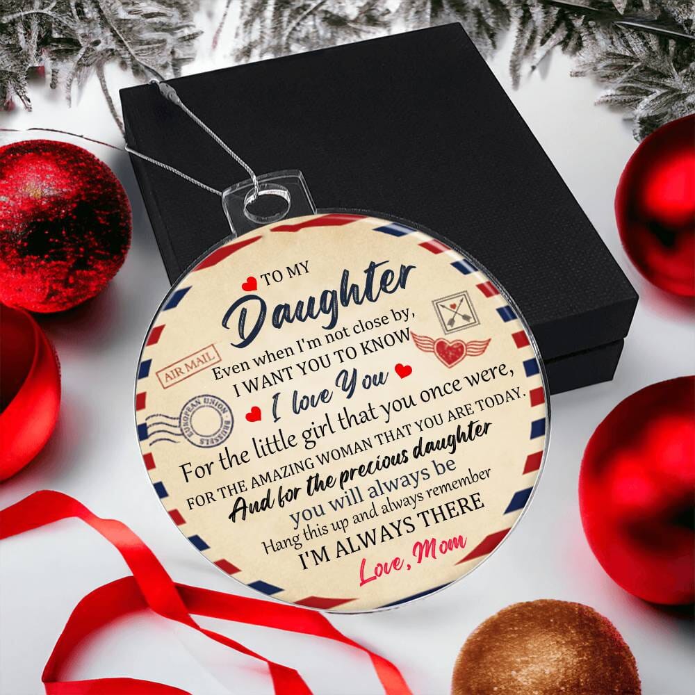 Gift For Daughter - Holiday Ornament - To My Daughter - Personalized Acrylic Ornament - The Shoppers Outlet