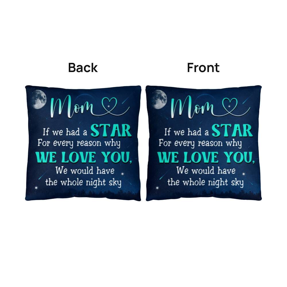 Gift For Mom - We Love You - Classic Throw Pillows - The Shoppers Outlet