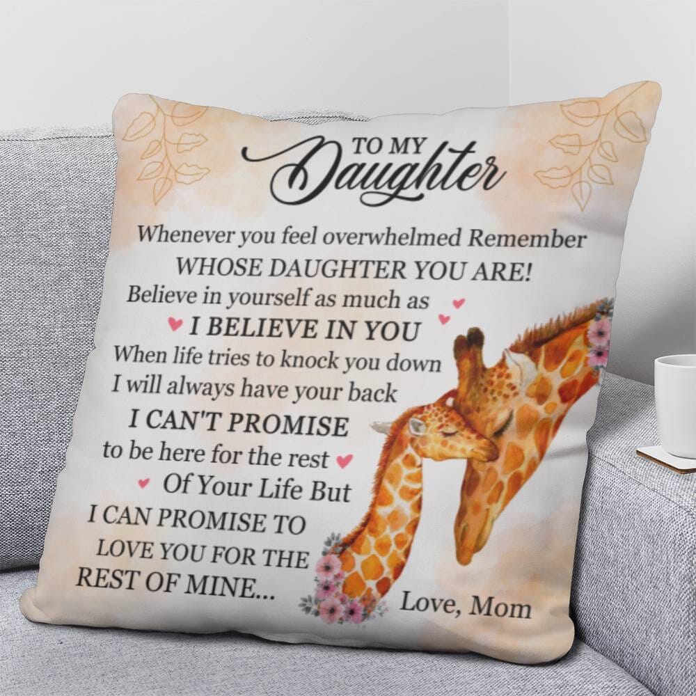Gift For Daughter - Whenever You Feel Overwhelmed Remember - Classic Throw Pillows - The Shoppers Outlet