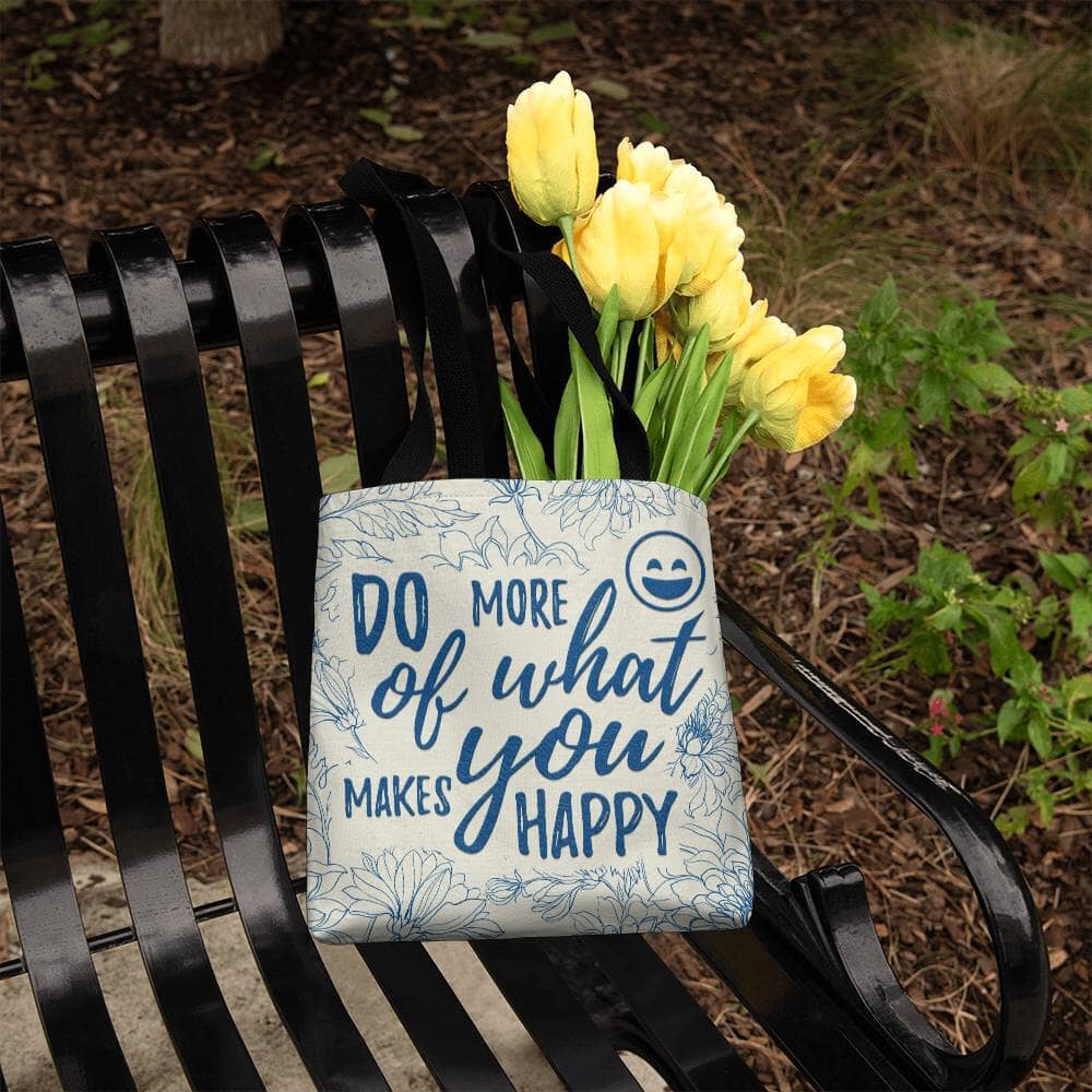 Motivational - Do More Of What Makes You Happy - Classic Tote Bags - The Shoppers Outlet
