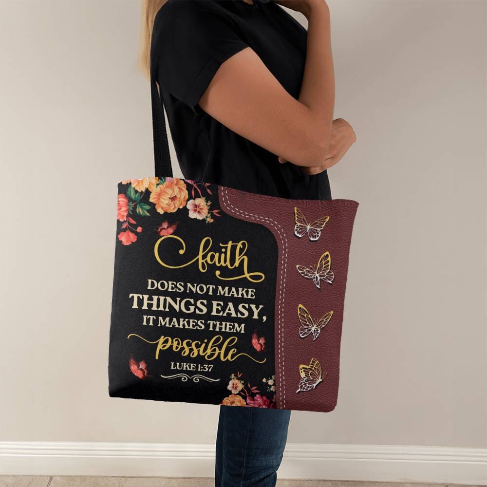 Faith - Faith Does Not Make Things Easy It Makes Them Possible - Luke 1:37 - Classic Tote Bags - The Shoppers Outlet