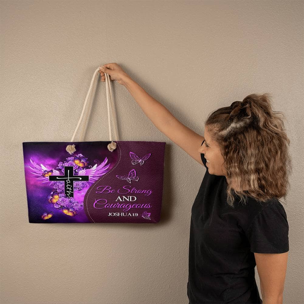 Faith - Be Strong And Courageous - Joshua :9 - Weekender Tote Bag - The Shoppers Outlet
