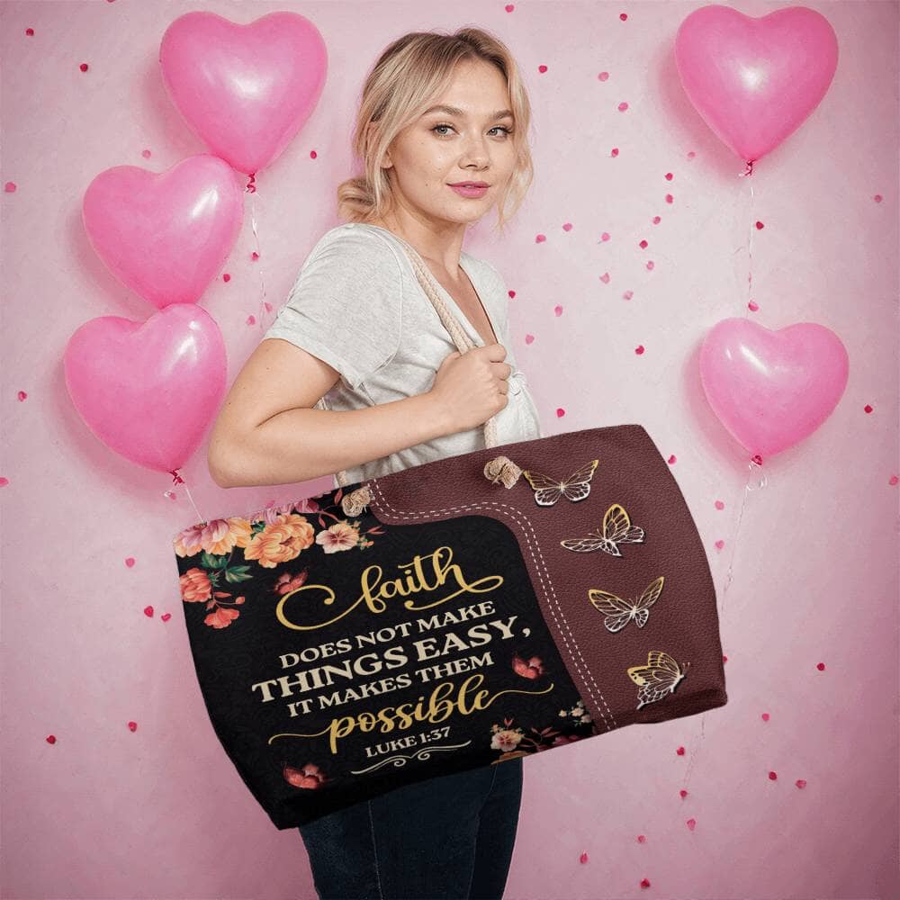 Faith - Faith Does Not Make Things Easy It Makes Them Possible - Luke 1:37 - Weekender Tote Bags - The Shoppers Outlet