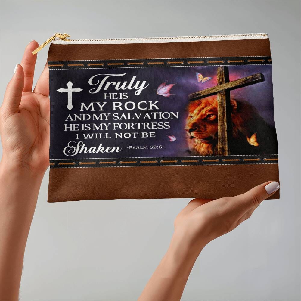 Faith - Truly He Is My Rock and My Salvation - Psalm 62:6 - Large Fabric Zippered Pouch - The Shoppers Outlet