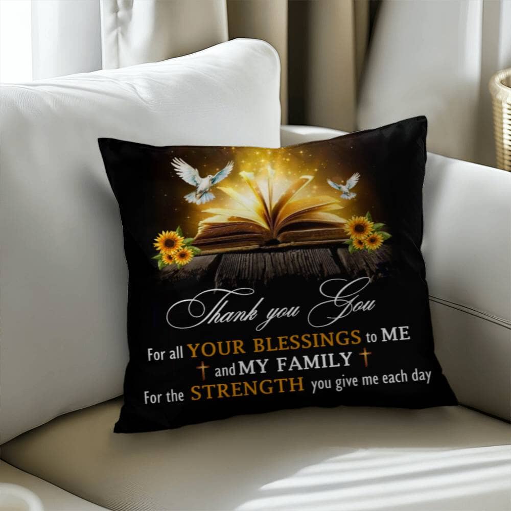 Inspirational - Thank You For All Your Blessings To Me And My Family - Classic Throw Pillows - The Shoppers Outlet