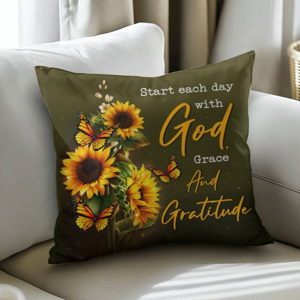 Inspirational - Start Each Day With God Grace And Gratitude - Classic Throw Pillows - The Shoppers Outlet