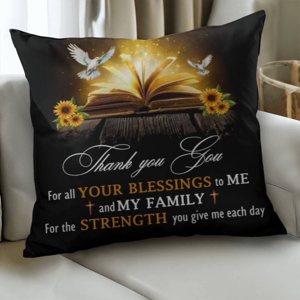Inspirational - Thank You For All Your Blessings To Me And My Family - Classic Throw Pillows - The Shoppers Outlet
