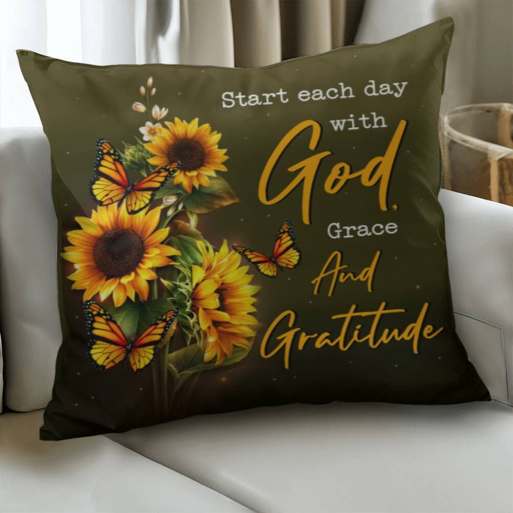 Inspirational - Start Each Day With God Grace And Gratitude - Classic Throw Pillows - The Shoppers Outlet