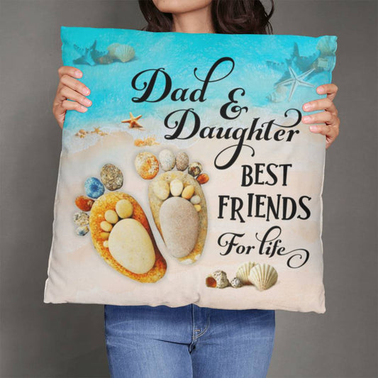 Dad and Daughter Best Friends For Life - Classic Pillow Cover with Insert - The Shoppers Outlet