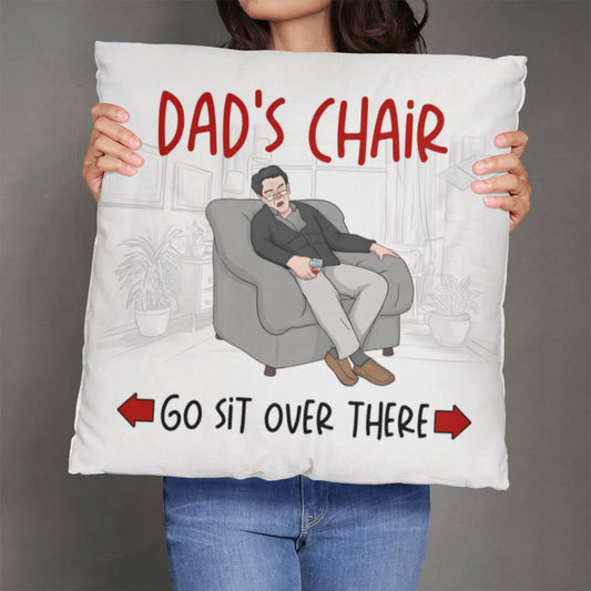 Dad's Chair - Classic Pillow Cover with Insert - The Shoppers Outlet