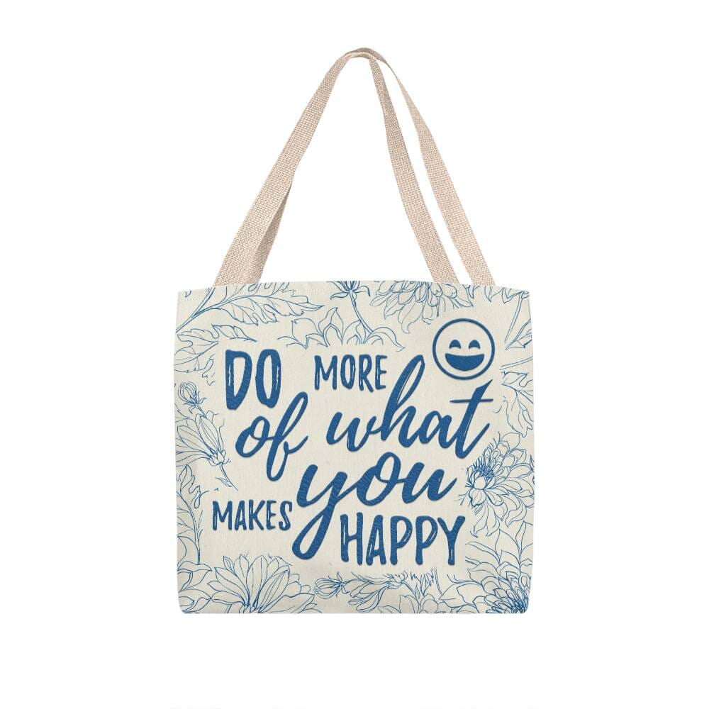 Motivational - Do More Of What Makes You Happy - Classic Tote Bags - The Shoppers Outlet