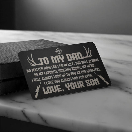 Dad - No Matter How Far I Go In Life - Engraved Wallet Cards