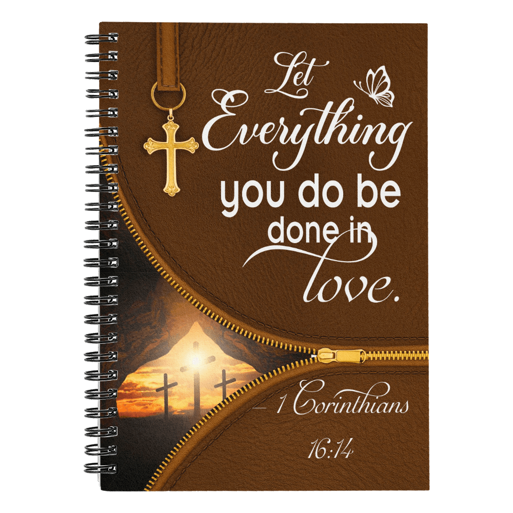 Faith -1 Corinthians 16:14 - Bible Verse - Spiral Notebook - The Shoppers Outlet