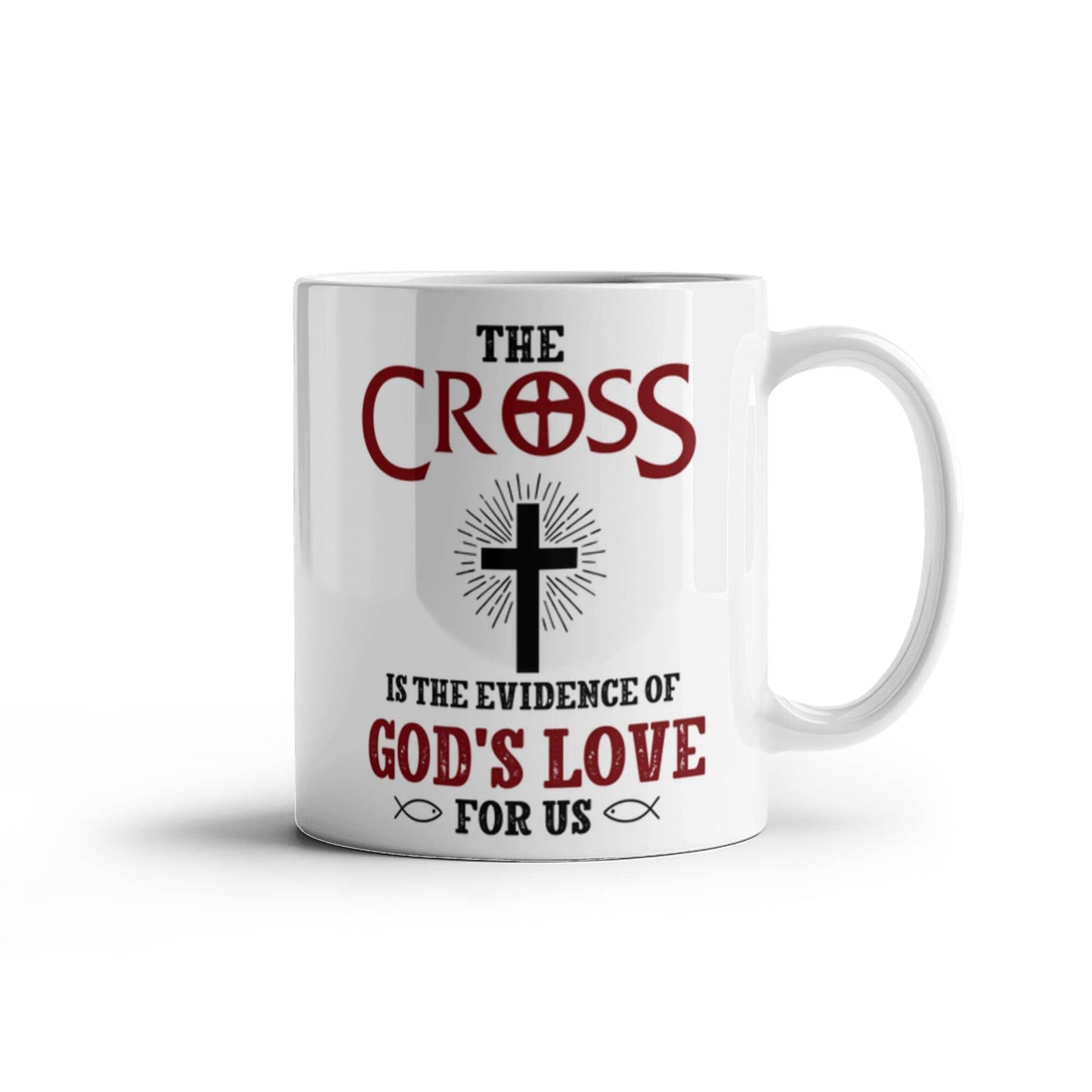 Inspirational - The Cross Is The Evidence Of God's Love For Us - Ceramic Mug - The Shoppers Outlet