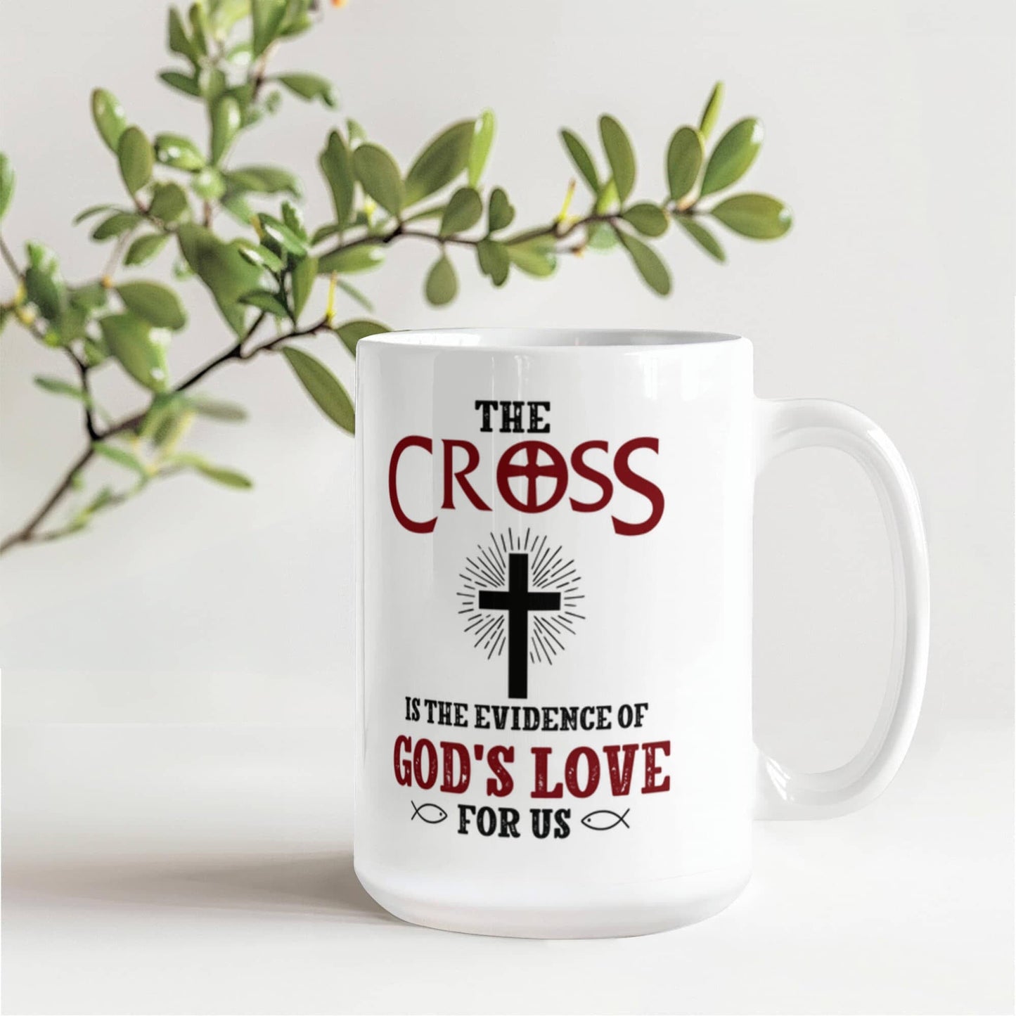 Inspirational - The Cross Is The Evidence Of God's Love For Us - Ceramic Mug - The Shoppers Outlet