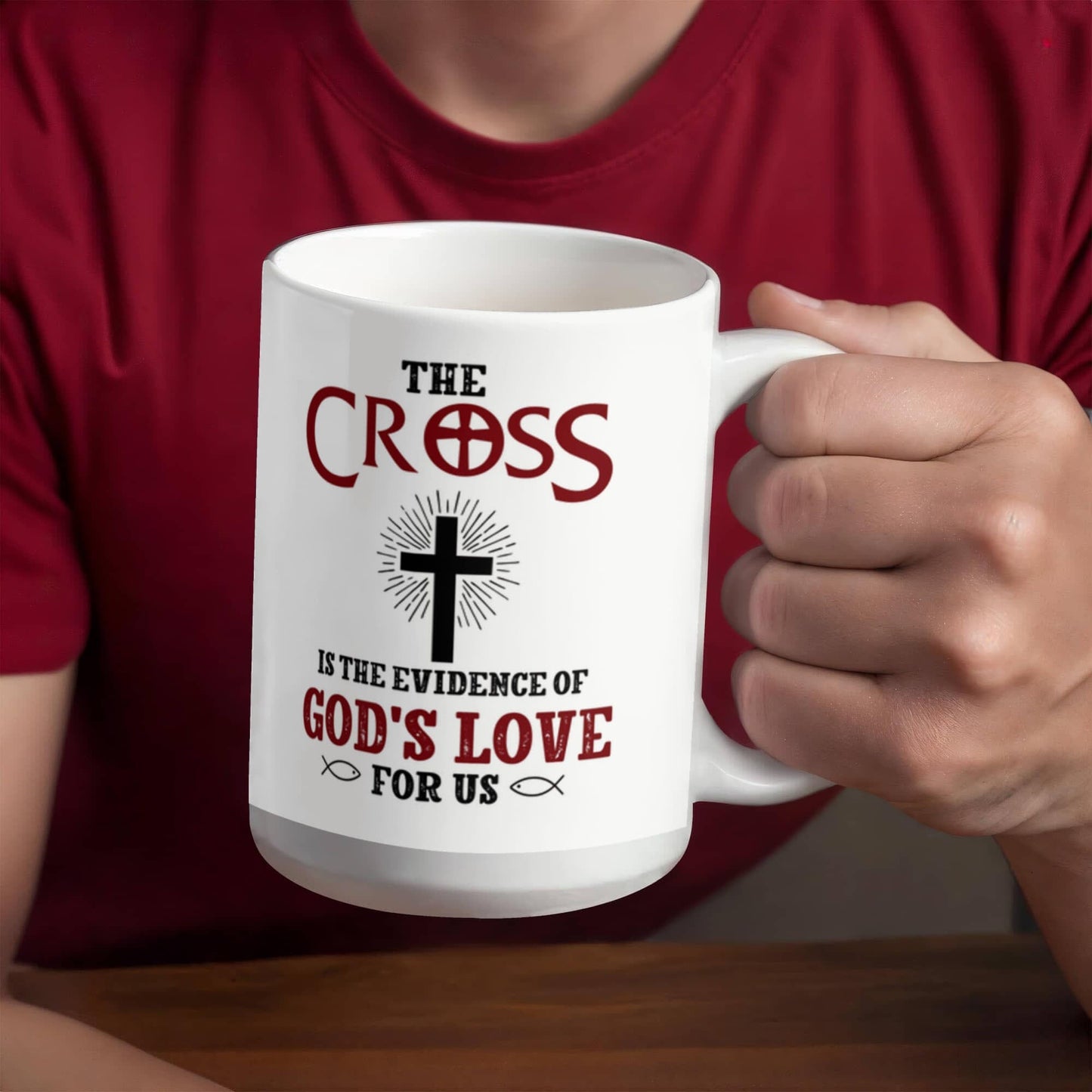 Inspirational - The Cross Is The Evidence Of God's Love For Us - Ceramic Mug - The Shoppers Outlet