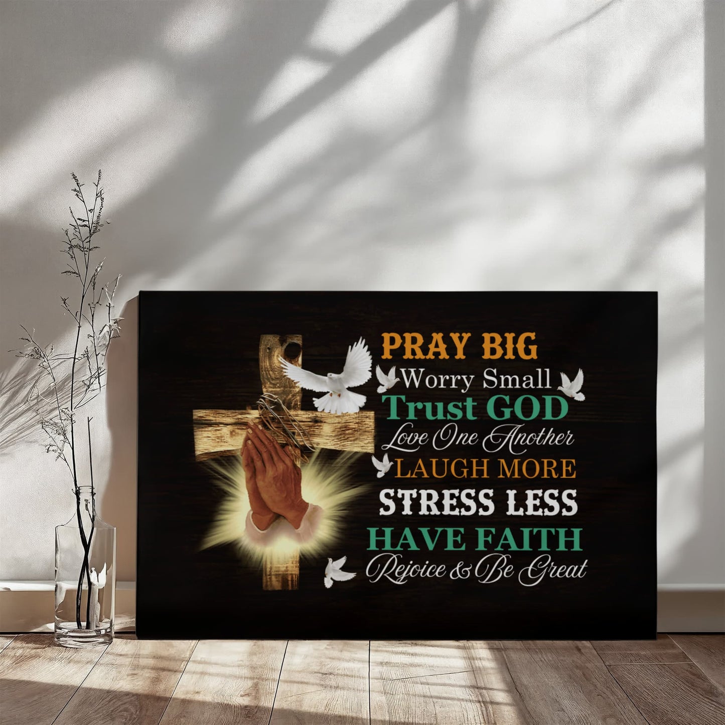 Pray Big Worry Small - Gallery Wrapped Canvas Prints - The Shoppers Outlet
