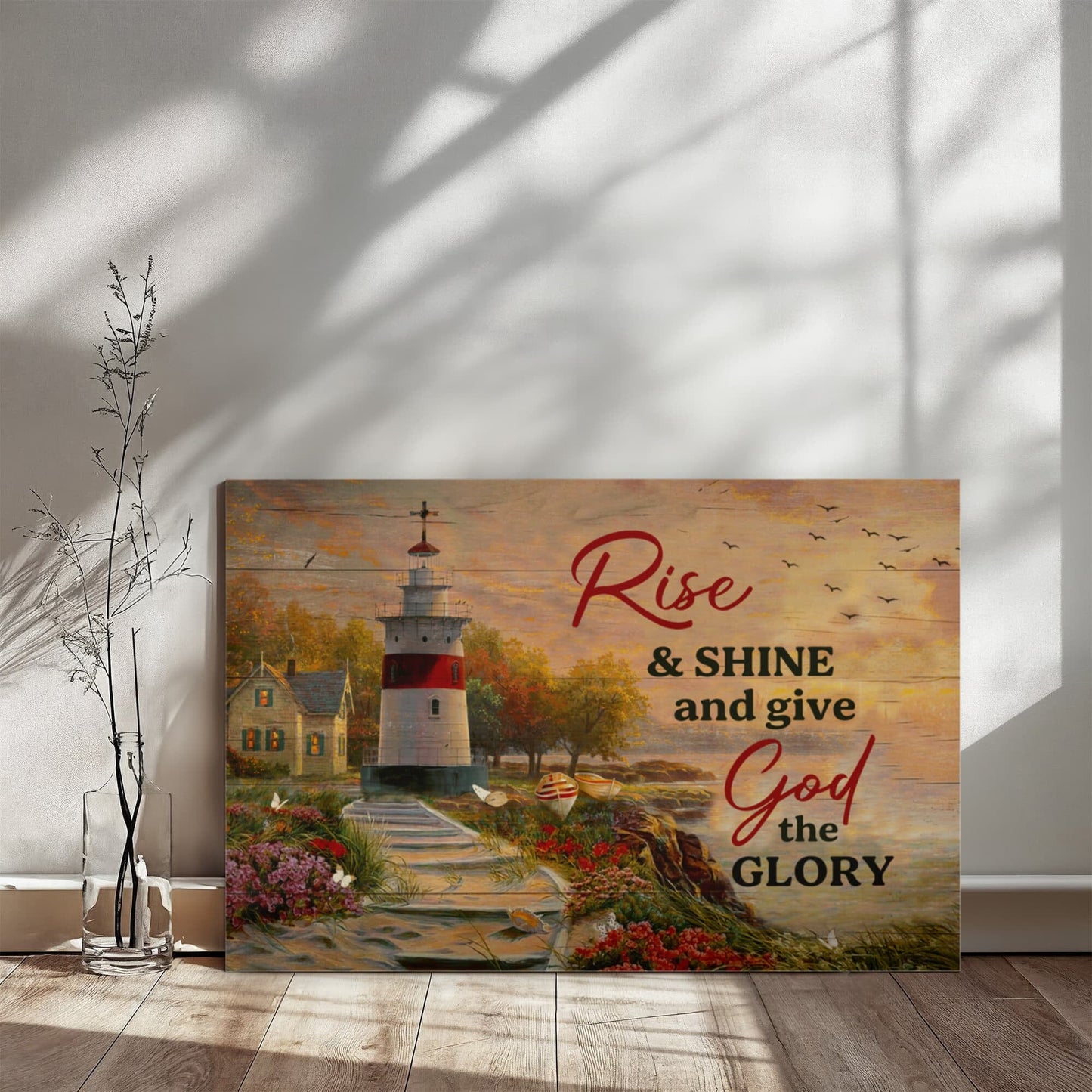 Rise And Shine And Give God The Glory - Gallery Wrapped Canvas Prints - The Shoppers Outlet