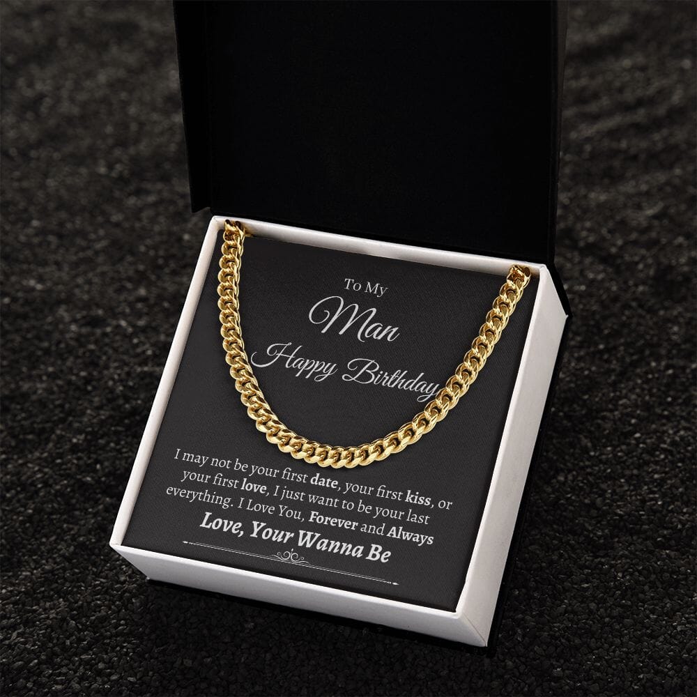 Gift For Husband - Happy Birthday - I Just Want To Be - Cuban Link Chain Necklaces - The Shoppers Outlet