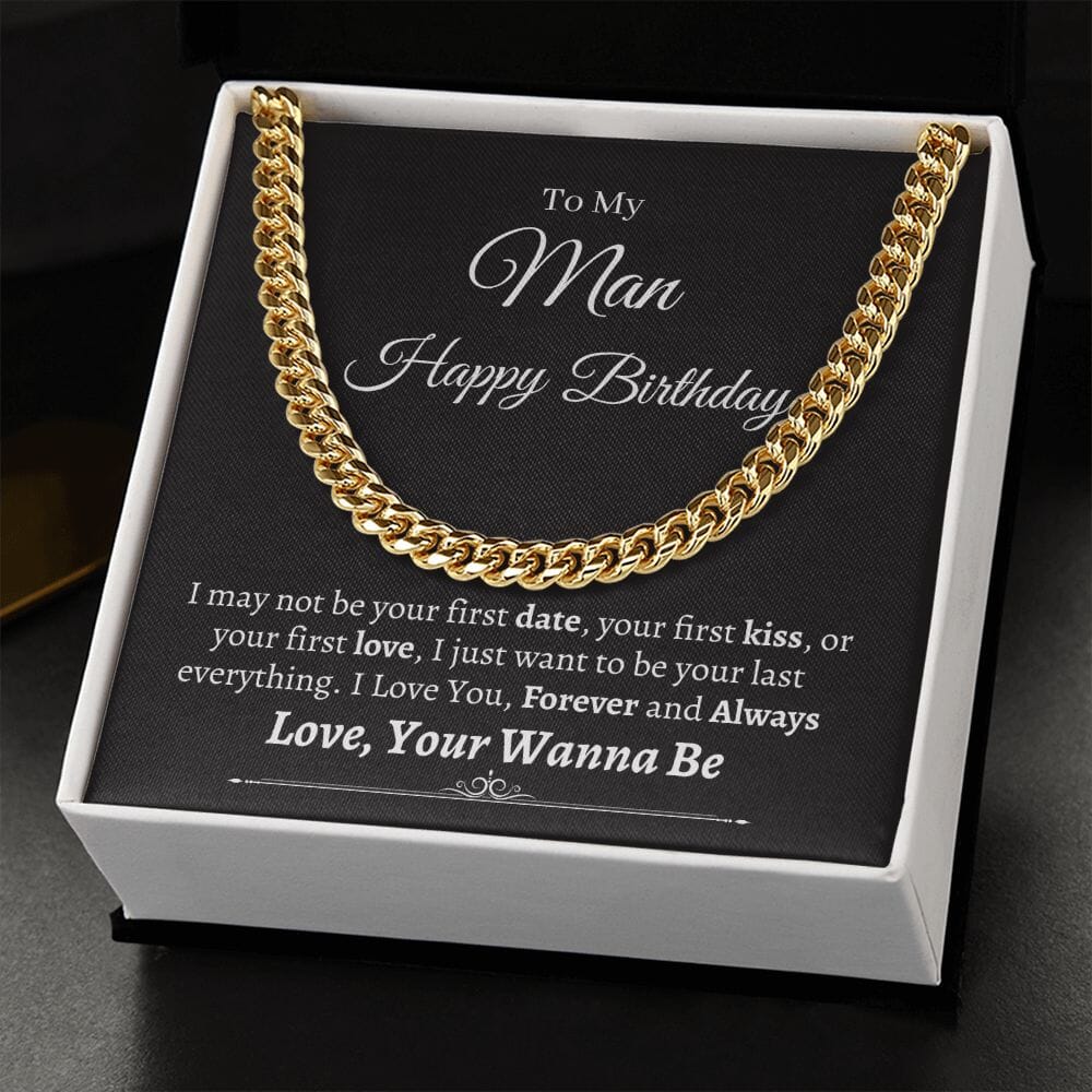 Gift For Husband - Happy Birthday - I Just Want To Be - Cuban Link Chain Necklaces - The Shoppers Outlet
